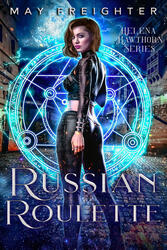 Russian Roulette Helena Hawthorn Series #1
