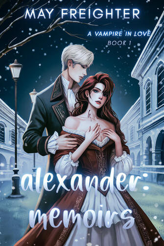 Alexander: Memoirs Alexander: Memoirs