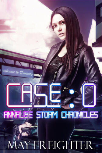 Annalise Storm Chronicles #1