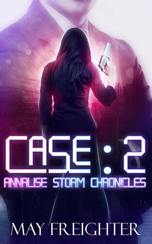 Case: 2 Annalise Storm Chronicles #3